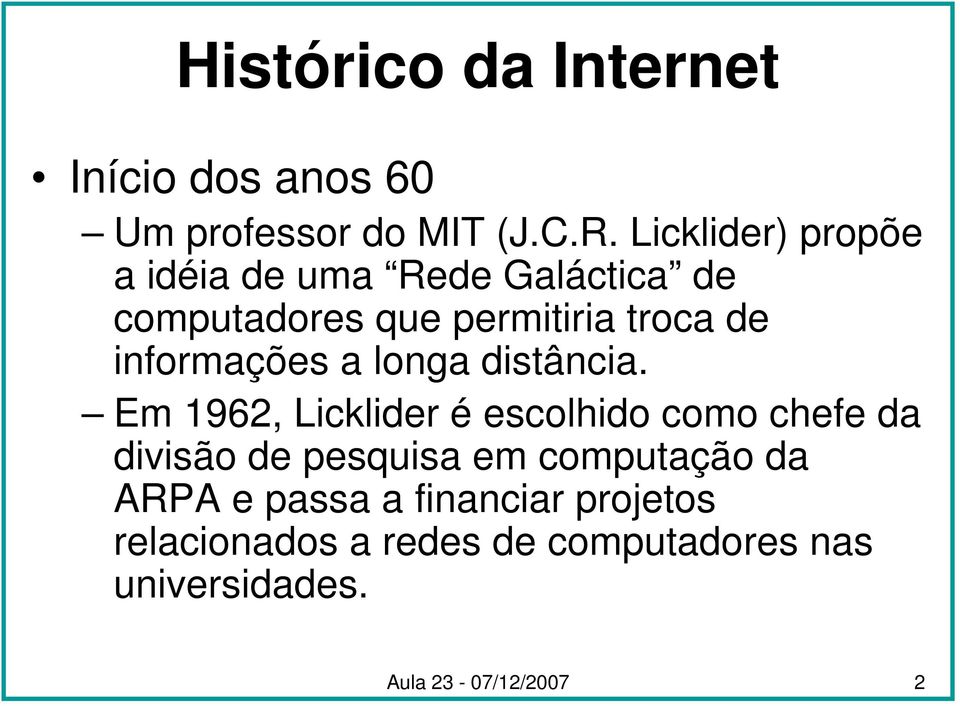 informações a longa distância.