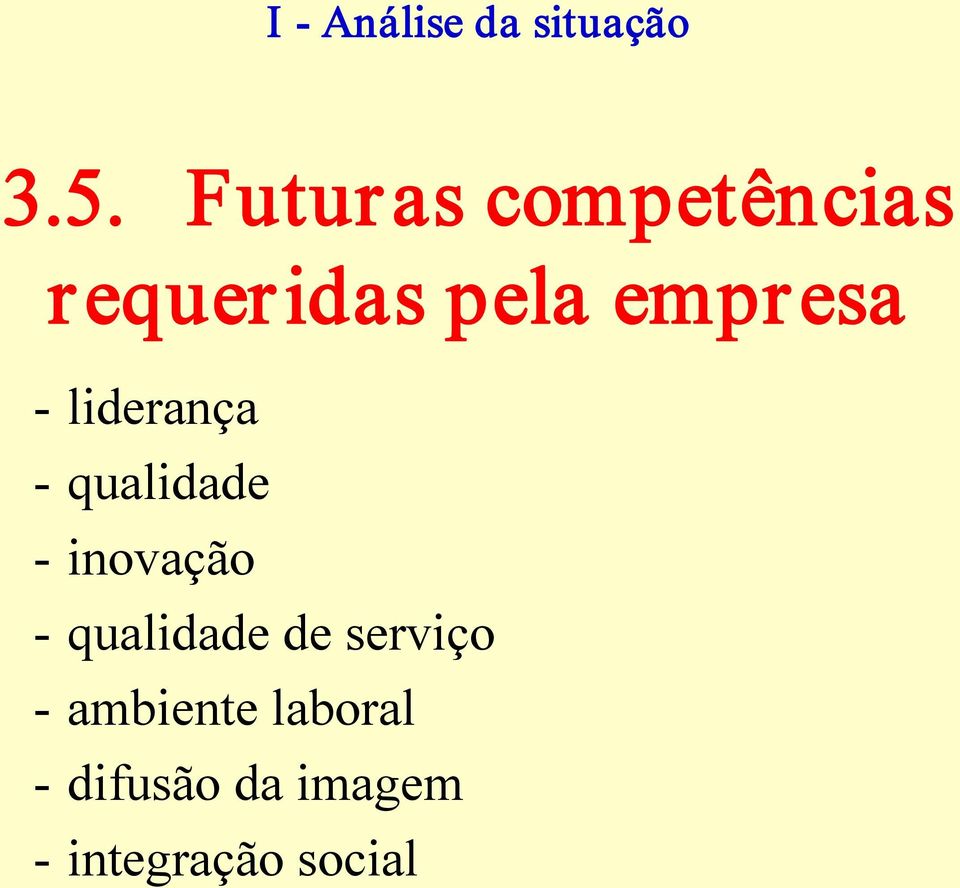 empresa liderança qualidade inovação