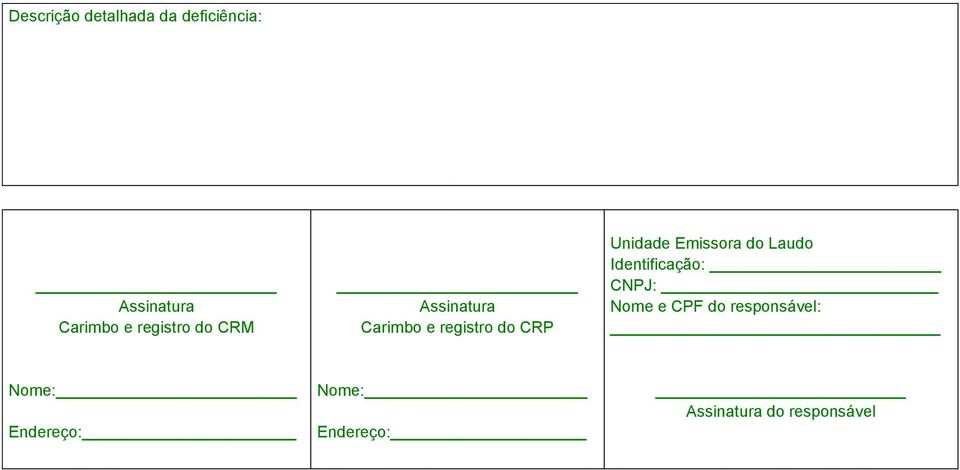 Emissora do Laudo Identificação: CNPJ: Nome e CPF do