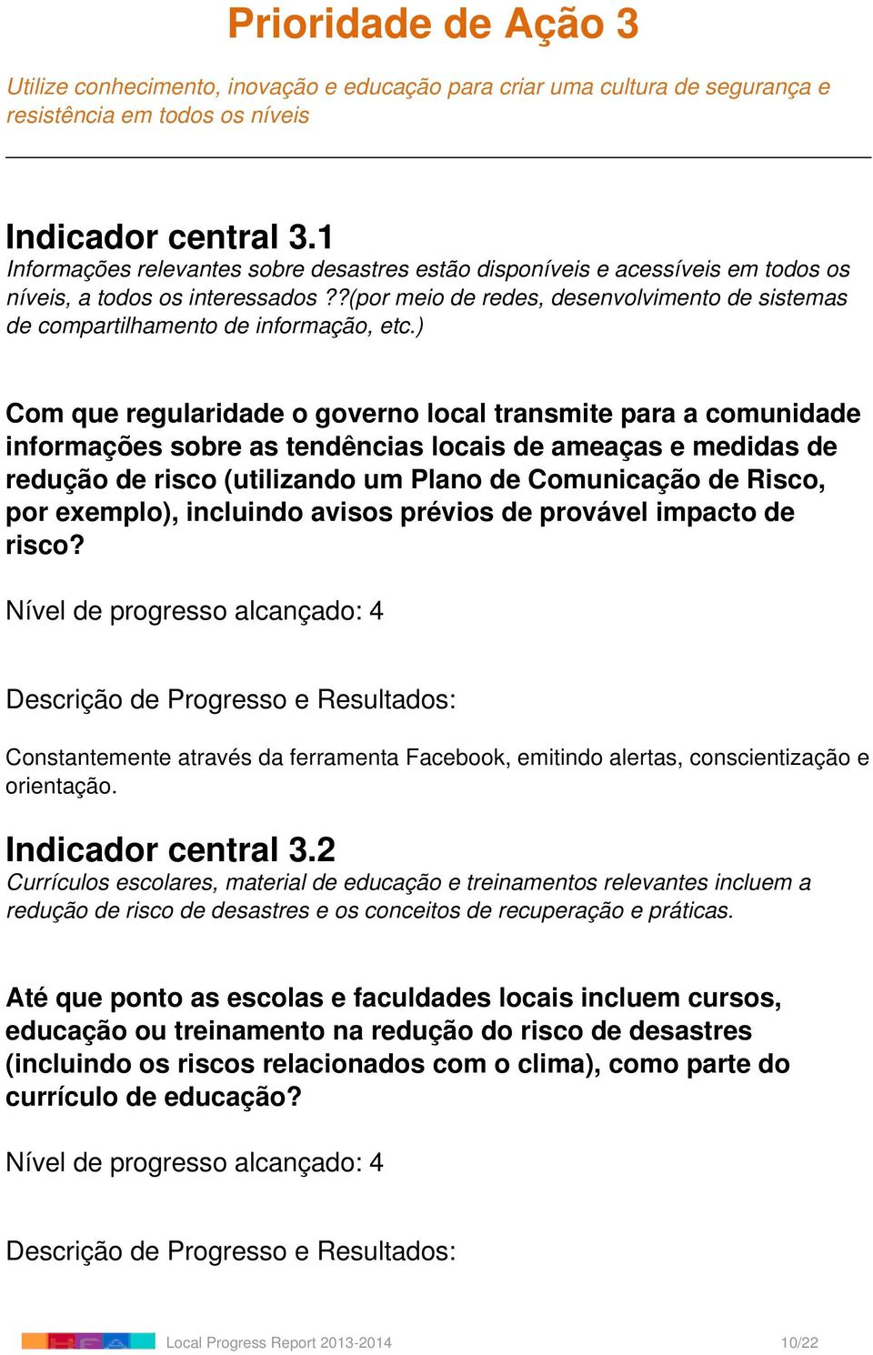 ?(por meio de redes, desenvolvimento de sistemas de compartilhamento de informação, etc.