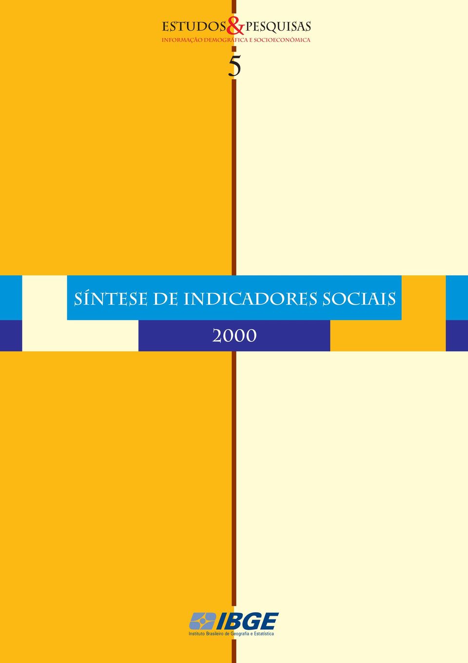 SÍNTESE DE INDICADORES SOCIAIS 2000