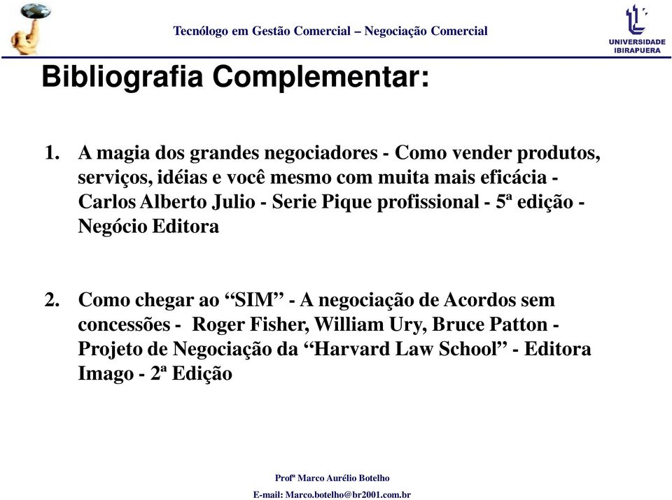 mais eficácia - Carlos Alberto Julio - Serie Pique profissional - 5ª edição - Negócio Editora 2.