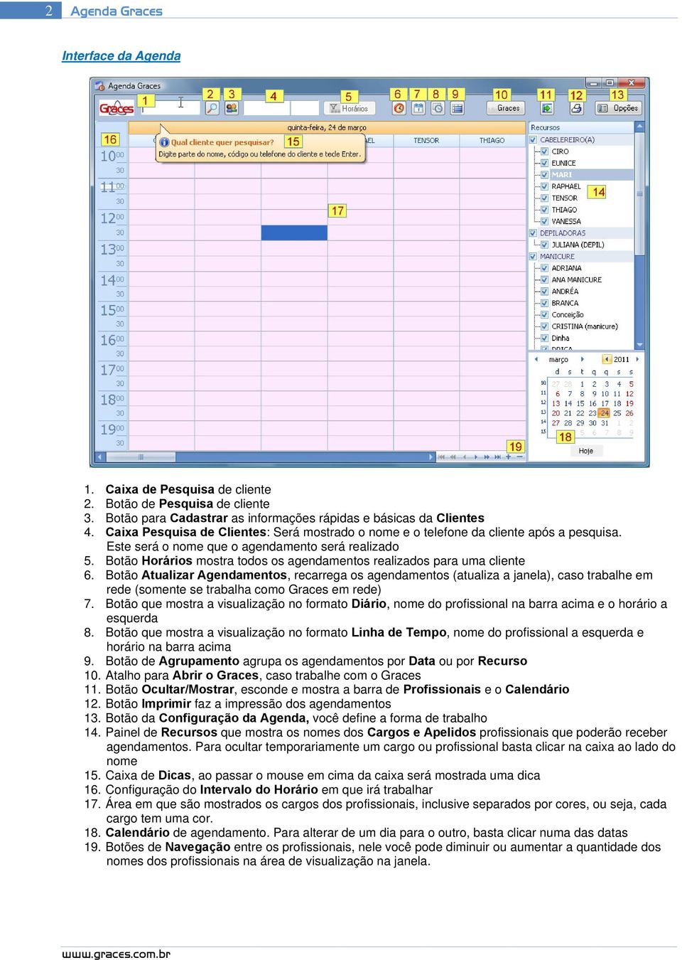 Botão Horários mostra todos os agendamentos realizados para uma cliente 6.