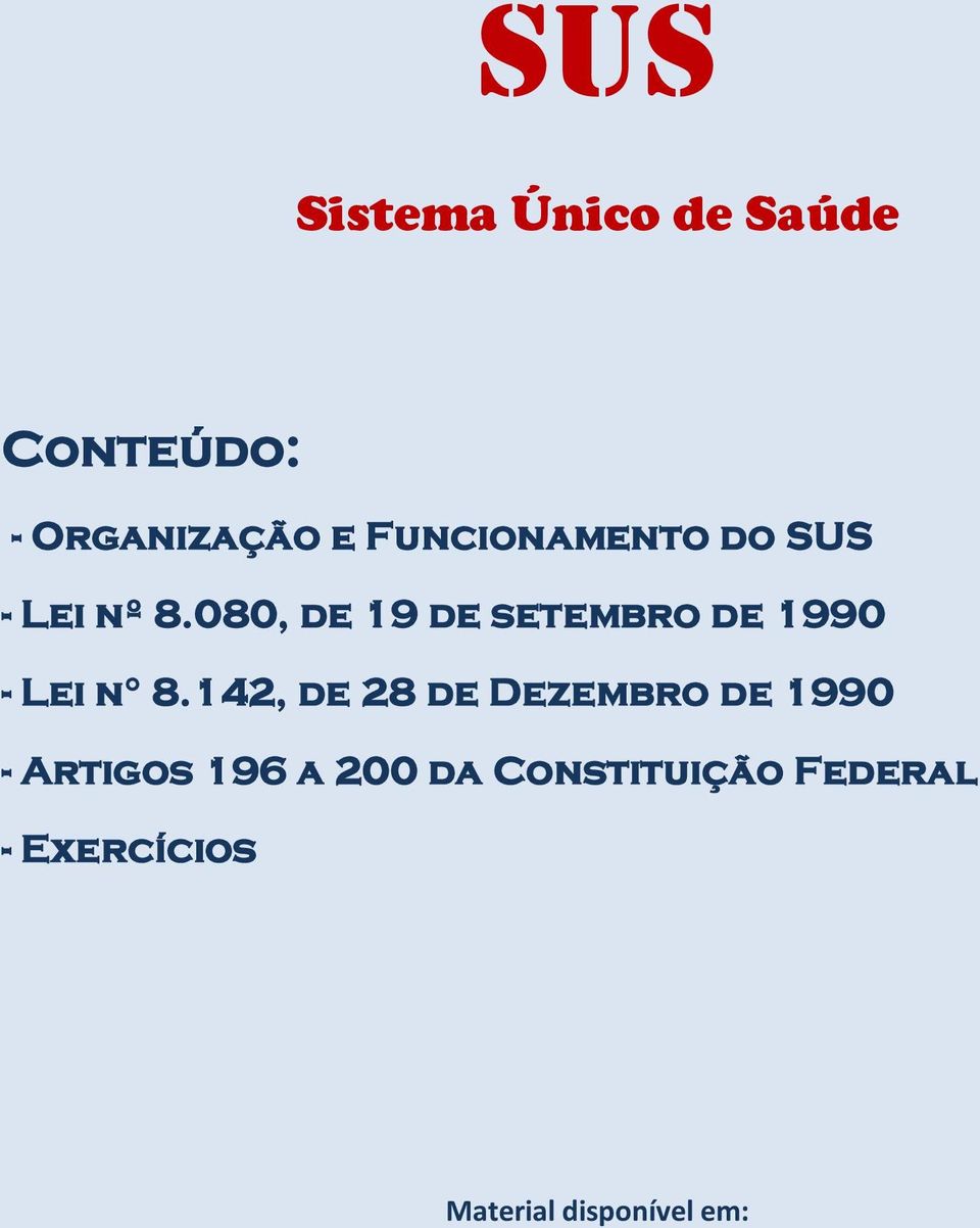 080, de 19 de setembro de 1990 - Lei n 8.