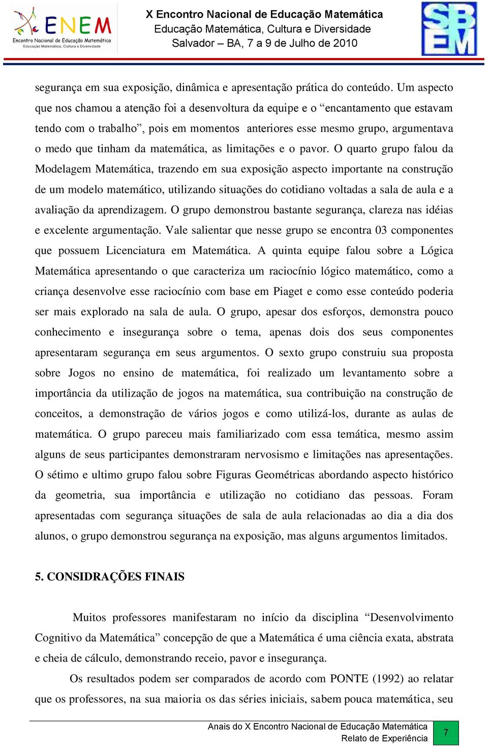 matemática, as limitações e o pavor.