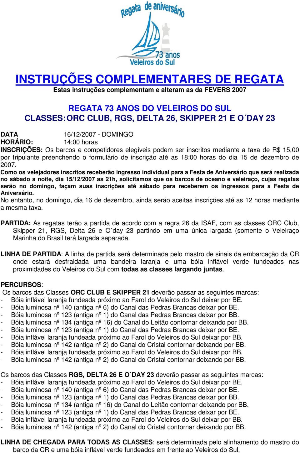 do dia 15 de dezembro de 2007.