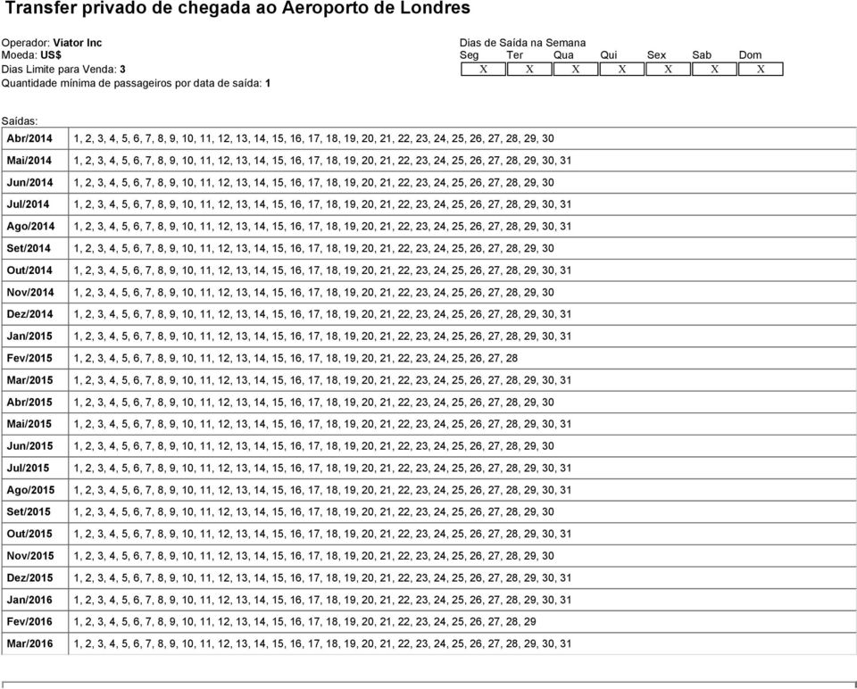 11, 12, 13, 14, 15, 16, 17, 18, 19, 20, 21, 22, 23, 24, 25, 26, 27, 28, 29, 30, 31 Jun/2014 1, 2, 3, 4, 5, 6, 7, 8, 9, 10, 11, 12, 13, 14, 15, 16, 17, 18, 19, 20, 21, 22, 23, 24, 25, 26, 27, 28, 29,