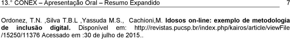 Idosos on-line: exemplo de metodologia de inclusão digital.