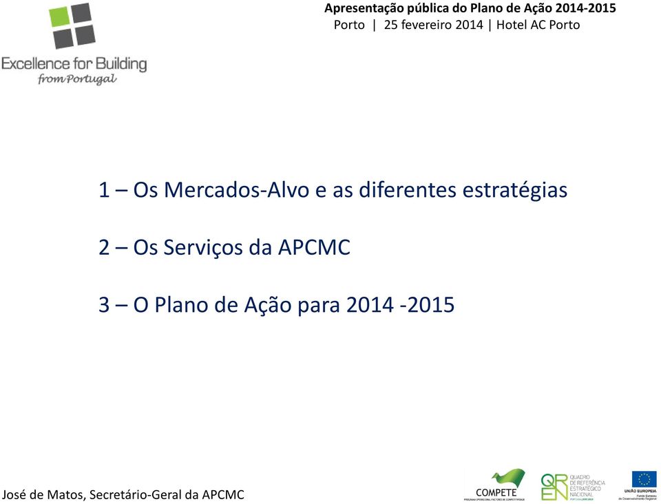Os Serviços da APCMC 3 O