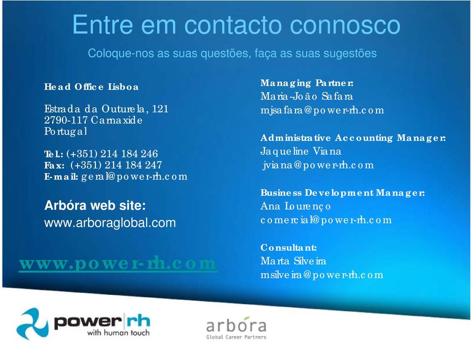 com b l www.power-rh.com Managing Partner: Maria-João Safara mjsafara@power-rh.