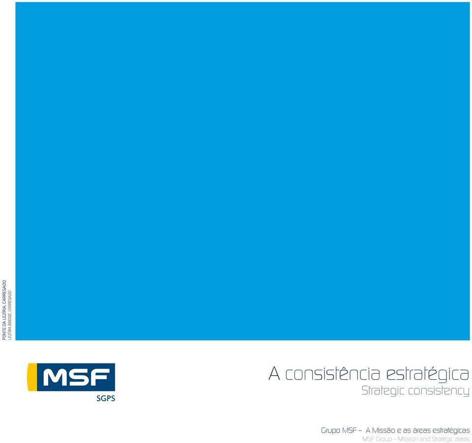 Strategic consistency Grupo MSF A Missão e as
