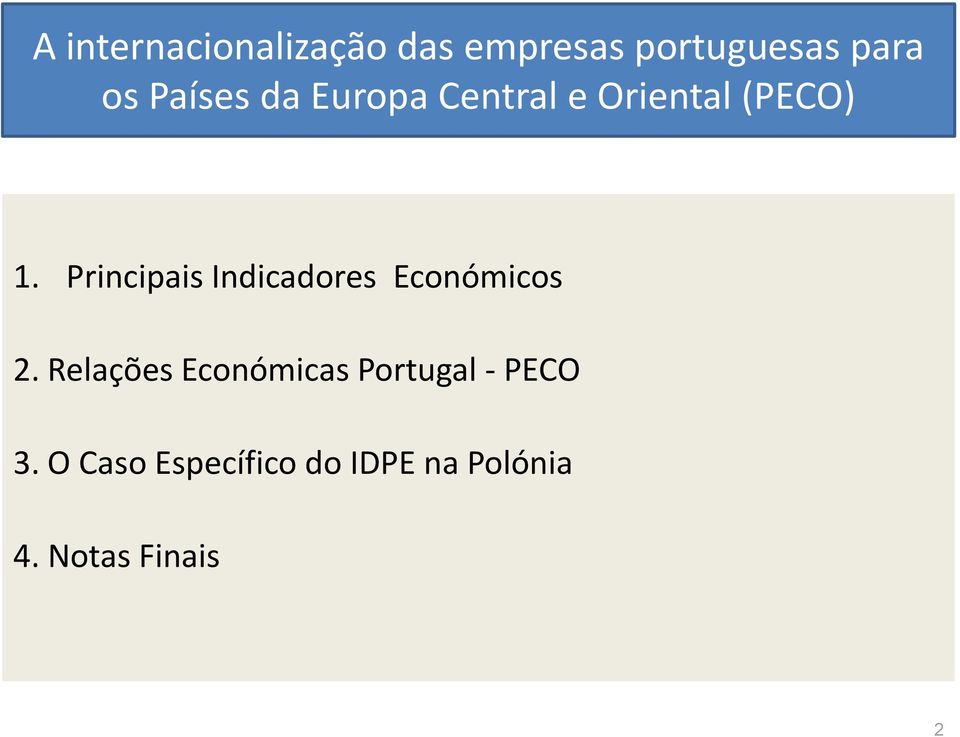 Principais Indicadores Económicos 2.