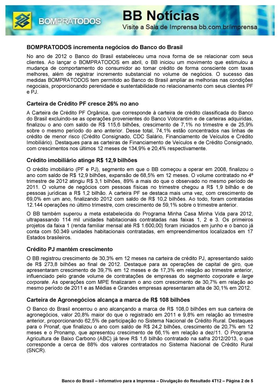 incremento substancial no volume de negócios.