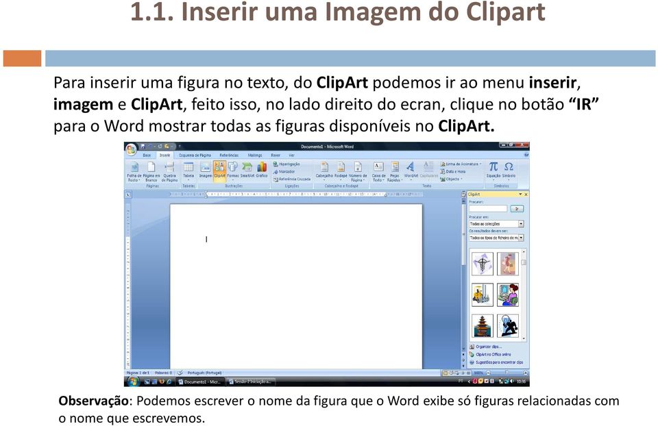 botão IR para o Word mostrar todas as figuras disponíveis no ClipArt.