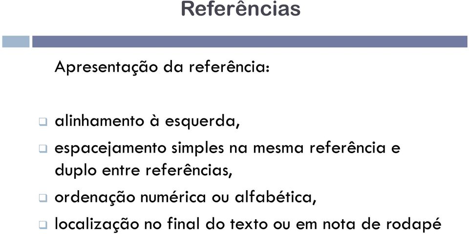 duplo entre referências, ordenação numérica ou