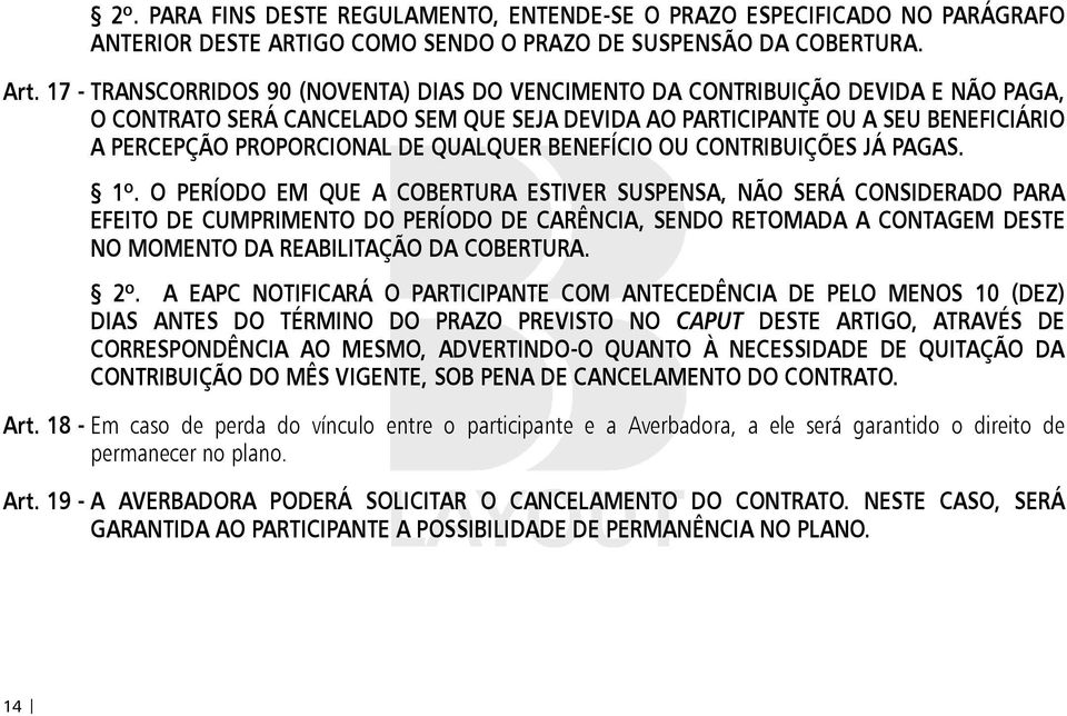 QUALQUER BENEFÍCIO OU CONTRIBUIÇÕES JÁ PAGAS. 1º.