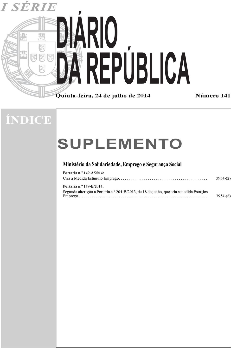 º 149-B/2014: Segunda alteração à Portaria n.