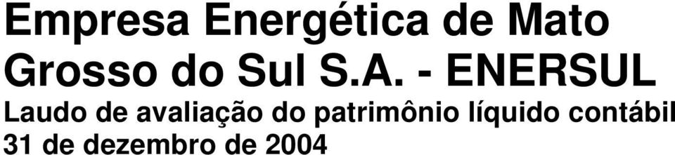 - ENERSUL Laudo de avaliação do