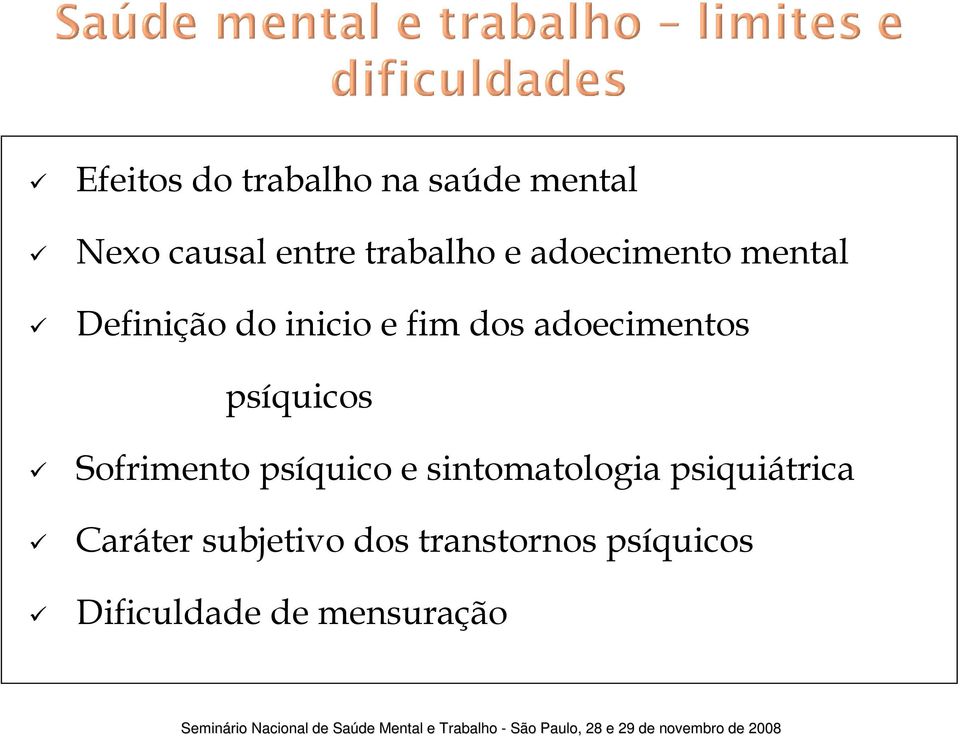 psíquicos Sofrimento psíquico e sintomatologia psiquiátrica