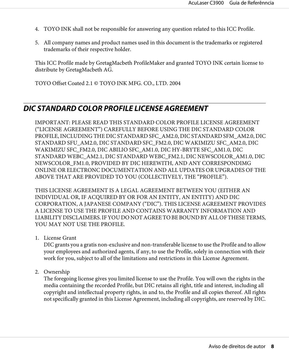 This ICC Profile made by GretagMacbeth ProfileMaker and granted TOYO INK certain license to distribute by GretagMacbeth AG. TOYO Offset Coated 2.1 TOYO INK MFG. CO., LTD.