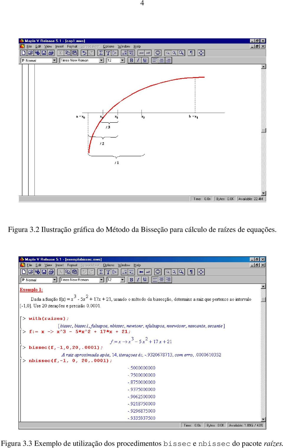 para cálcul de raízes de equações.