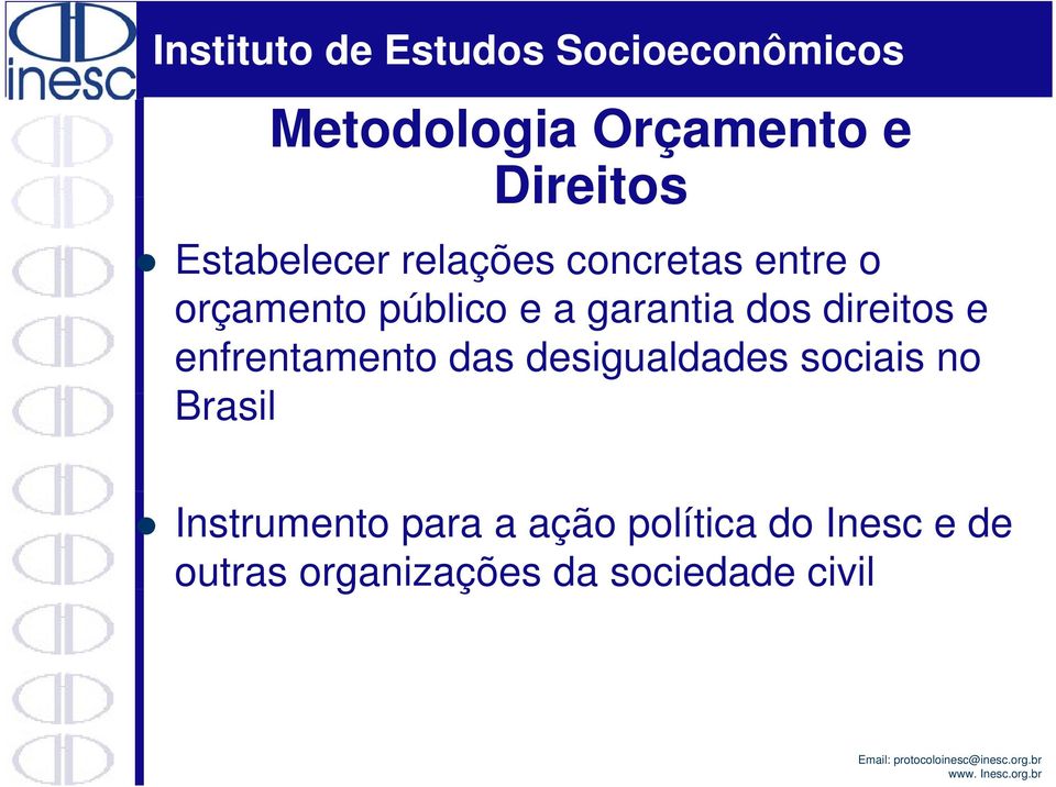 enfrentamento das desigualdades sociais no Brasil Instrumento