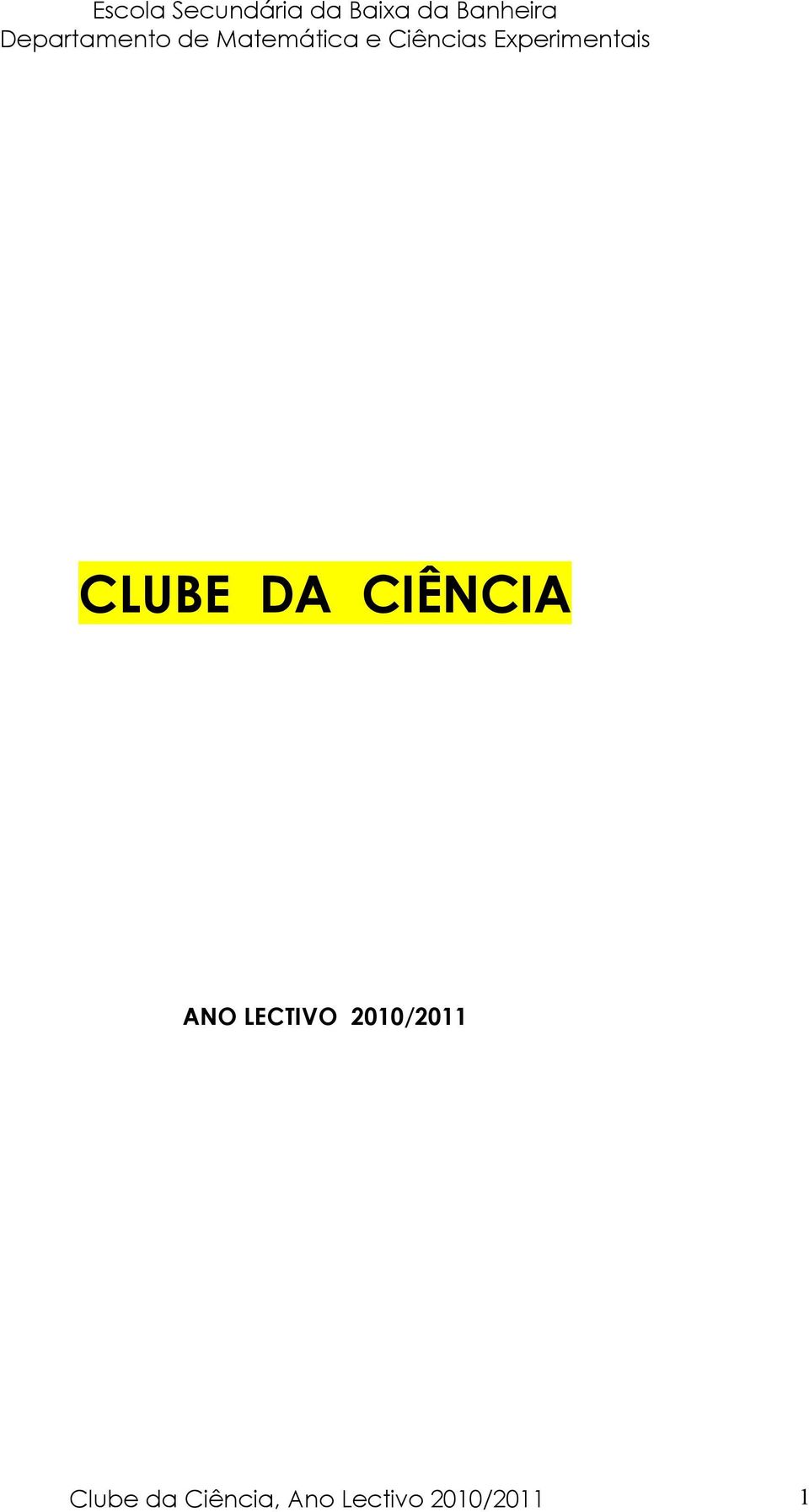 2010/2011 Clube da