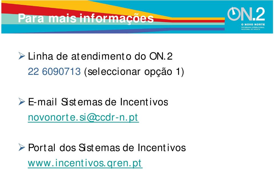 Sistemas de Incentivos novonorte.si@ccdr-n.
