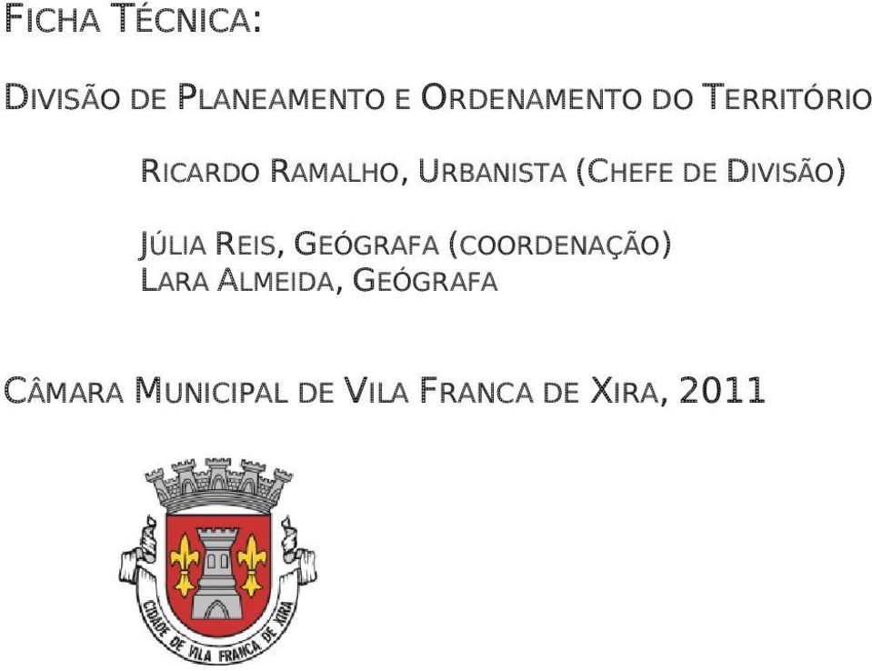 URBANISTA (CHEFE DE DIVISÃO) JÚLIA REIS,