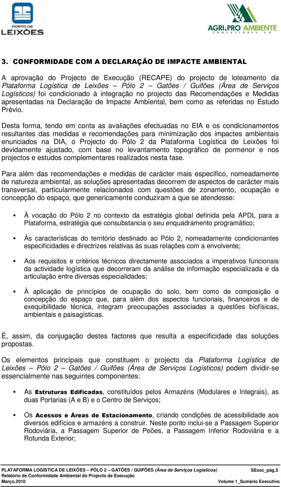 PLATAFORMA LOGÍSTICA DE LEIXÕES PÓLO 2 GATÕES / GUIFÕES (Área de Serviços  Logísticos) - PDF Download grátis