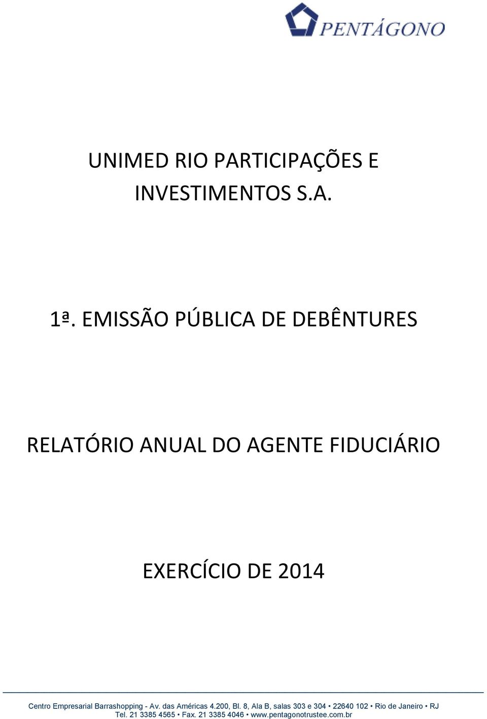 EMISSÃO PÚBLICA DE DEBÊNTURES