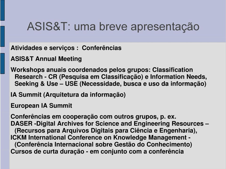 Conferências em cooperação com outros grupos, p. ex.