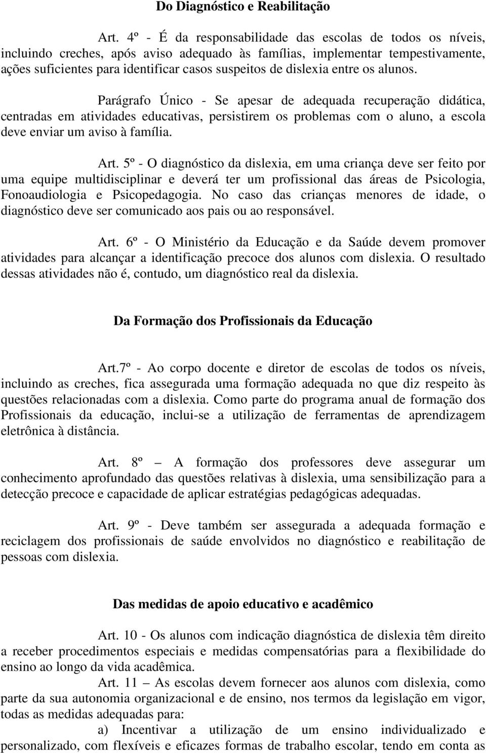 dislexia entre os alunos.