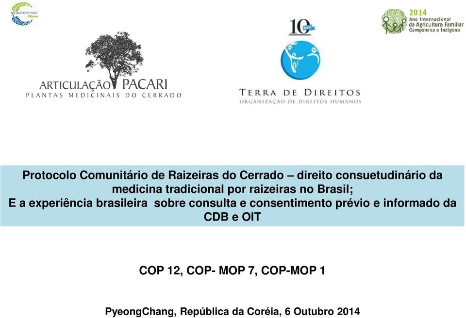 brasileira sobre consulta e consentimento prévio e informado da CDB e