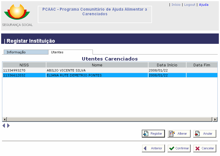 OPERAÇÃO INSTITUIÇÕES - REGISTAR À medida que são registados os utentes na instituição, surgem listados na tabela Utentes Carenciados.