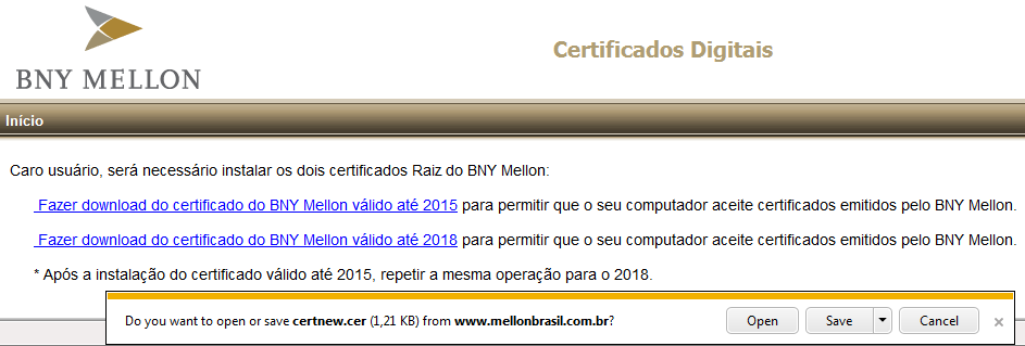 3.1. Instalação dos certificados da CA do BNY Mellon a. Acessar o site http://www.mellonbrasil.com.br/certificados b.