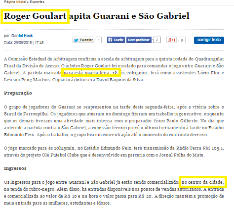 Dia 29 de junho de 2015, 19h: Roger Goulart apita Guarani e São Gabriel.