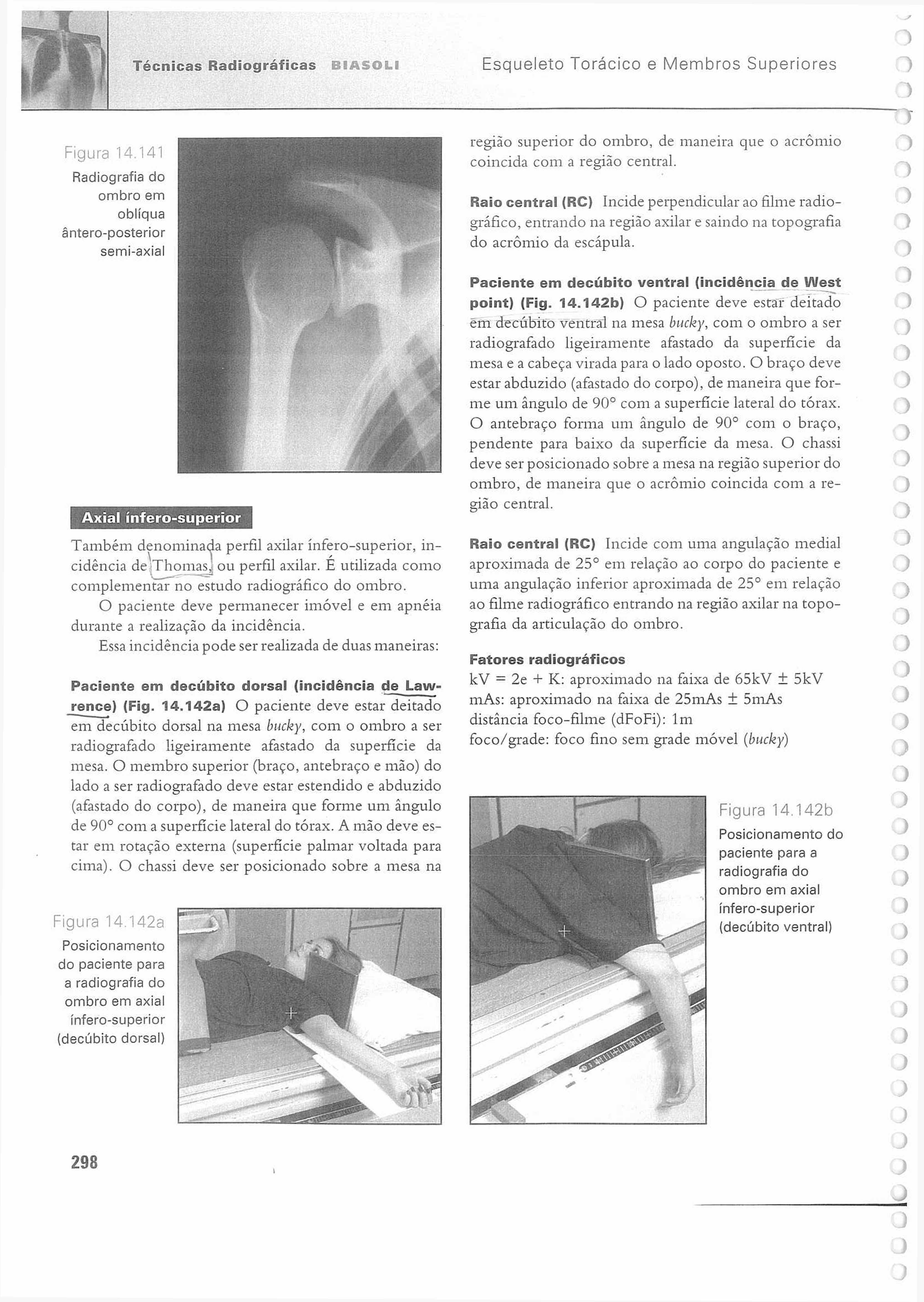 Técnicas Radiográficas BIASOLI Esqueleto Torácico e Membros Superiores Figura 14.