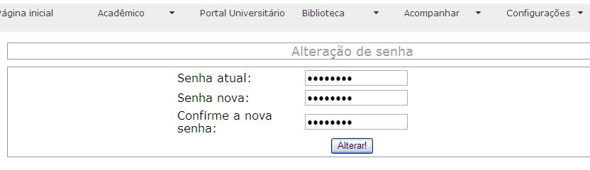 Troca de senha Para a alteração da senha de seu usuário no portal do professor, realize os passos a seguir: acesse o