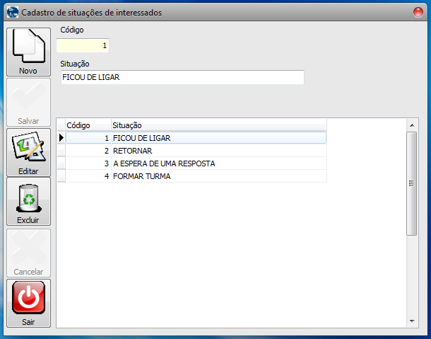 Situação Interessados. Aqui pode estar sendo definidas as situações dos interessados. Mais uma vez, já existem opções cadastradas. Clique no menu Cadastro e selecione a opção situações interessados.