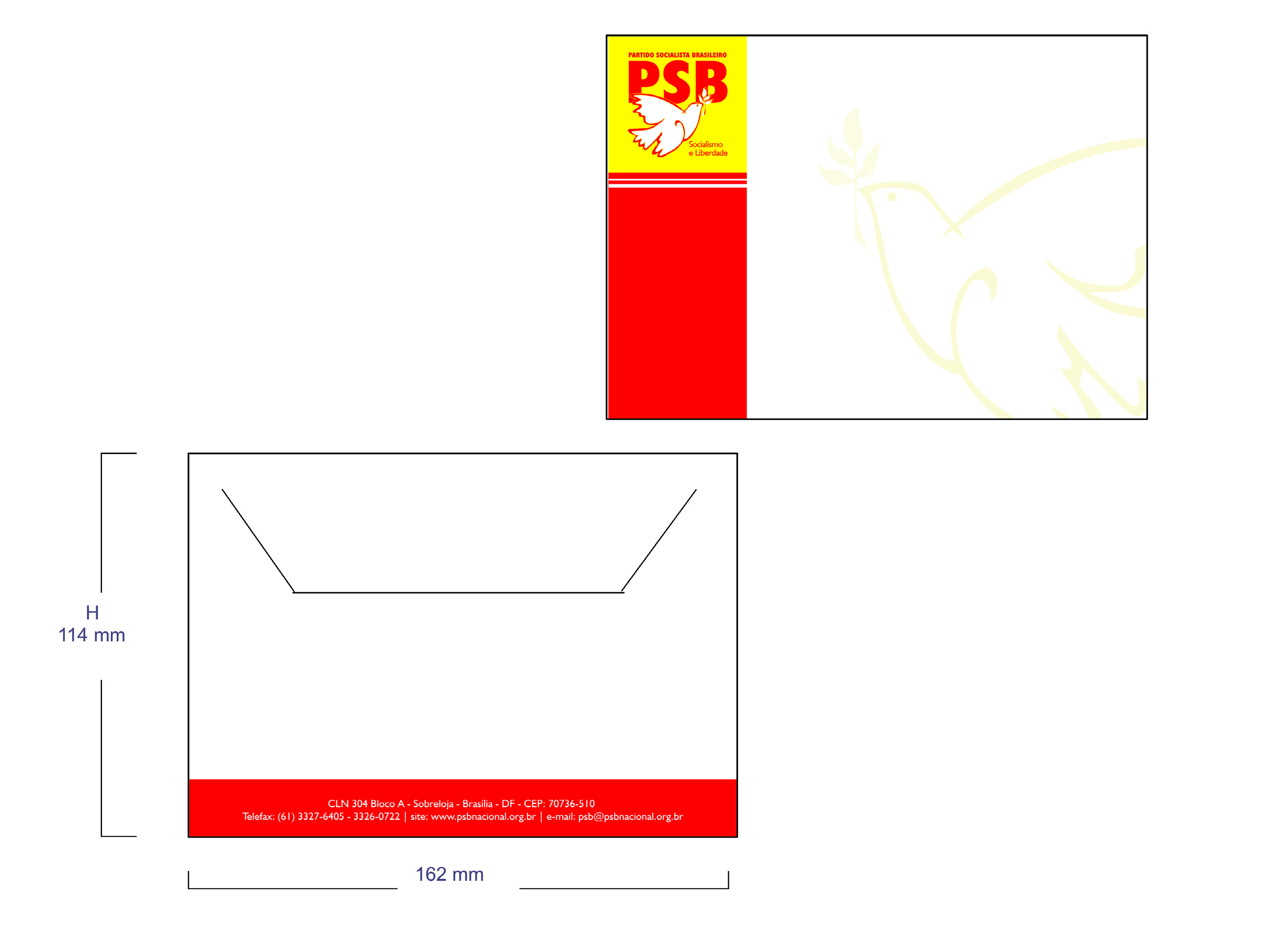 2.2 ENVELOPE CARTÃO 2 Formato: 114 mm x 162 mm Impressão em envelope branco tipo Off-set 120g/m2. A marca será alinhada à esquerda do envelope.