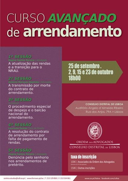 Nos finais de Setembro, o CDL organizou um Curso Avançado de Arrendamento Urbano que contou com a presença da Dra. Regina Santos Pereira, do Dr. António Marques Baptista, formadores no CDL e da Dra.