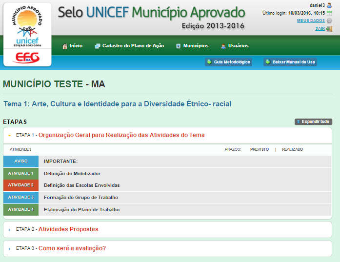 ATENÇÃO: Para todas as etapas, informar a data de