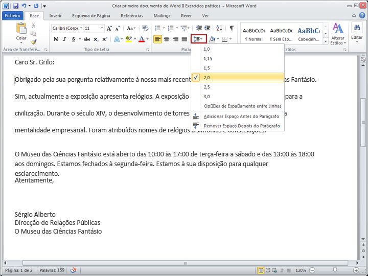 Espaçamento entre linhas Alterar o espaçamento entre linhas num documento. Pode ajustar o espaço entre as linhas de texto.