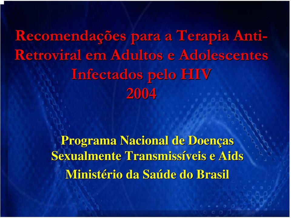 2004 Programa Nacional de Doenças Sexualmente