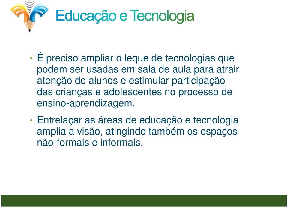 adolescentes no processo de ensino-aprendizagem.