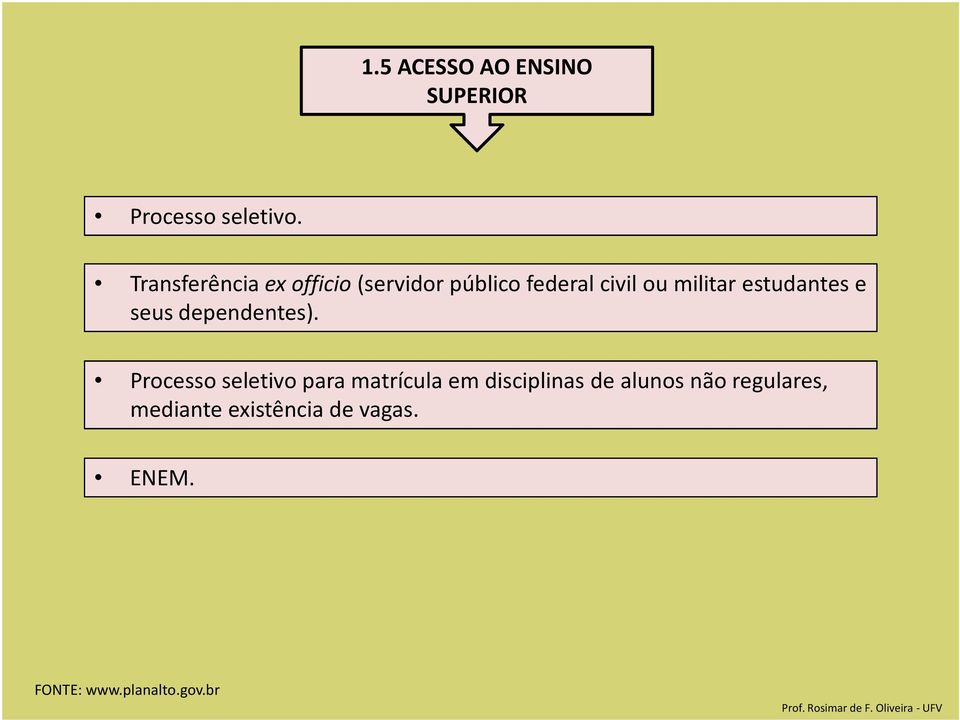 militar estudantes e seus dependentes).