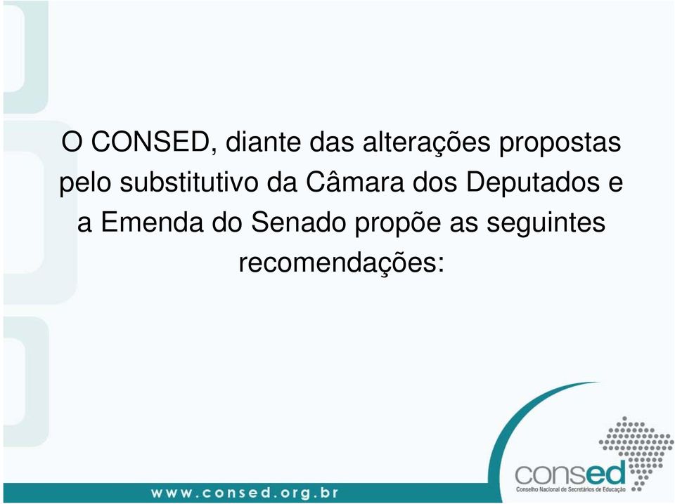 Câmara dos Deputados e a Emenda do