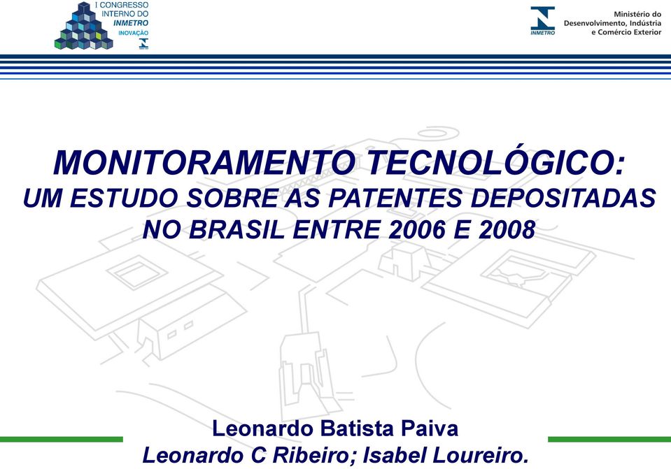 BRASIL ENTRE 2006 E 2008 Leonardo