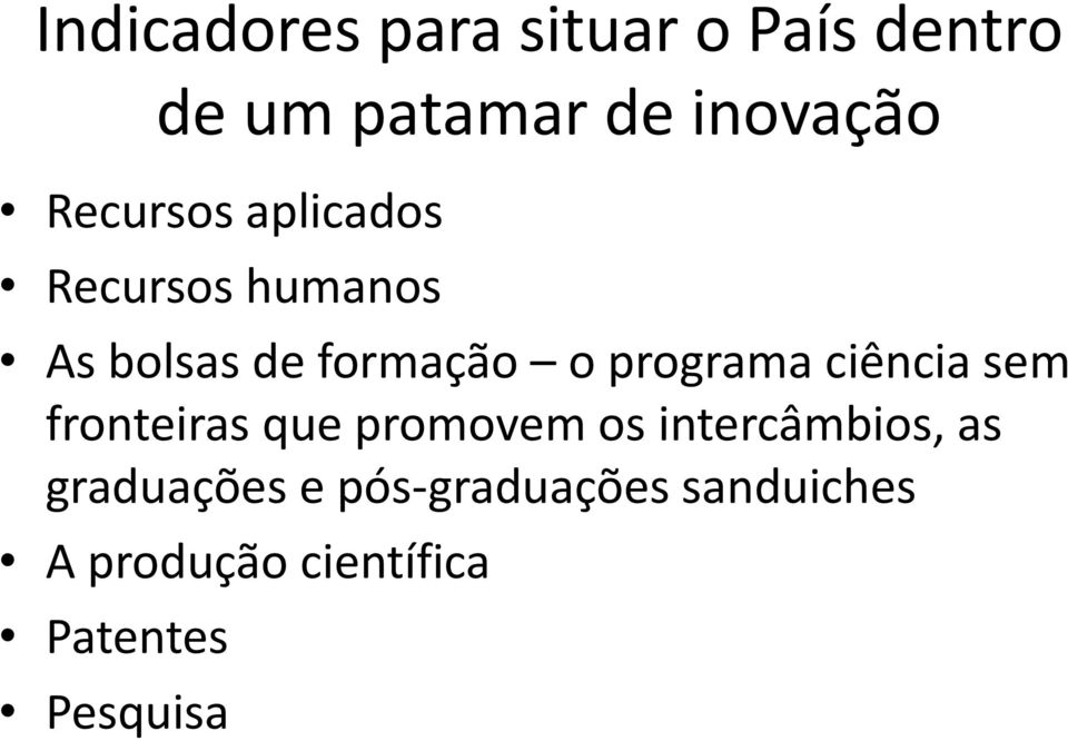 programa ciência sem fronteiras que promovem os intercâmbios, as